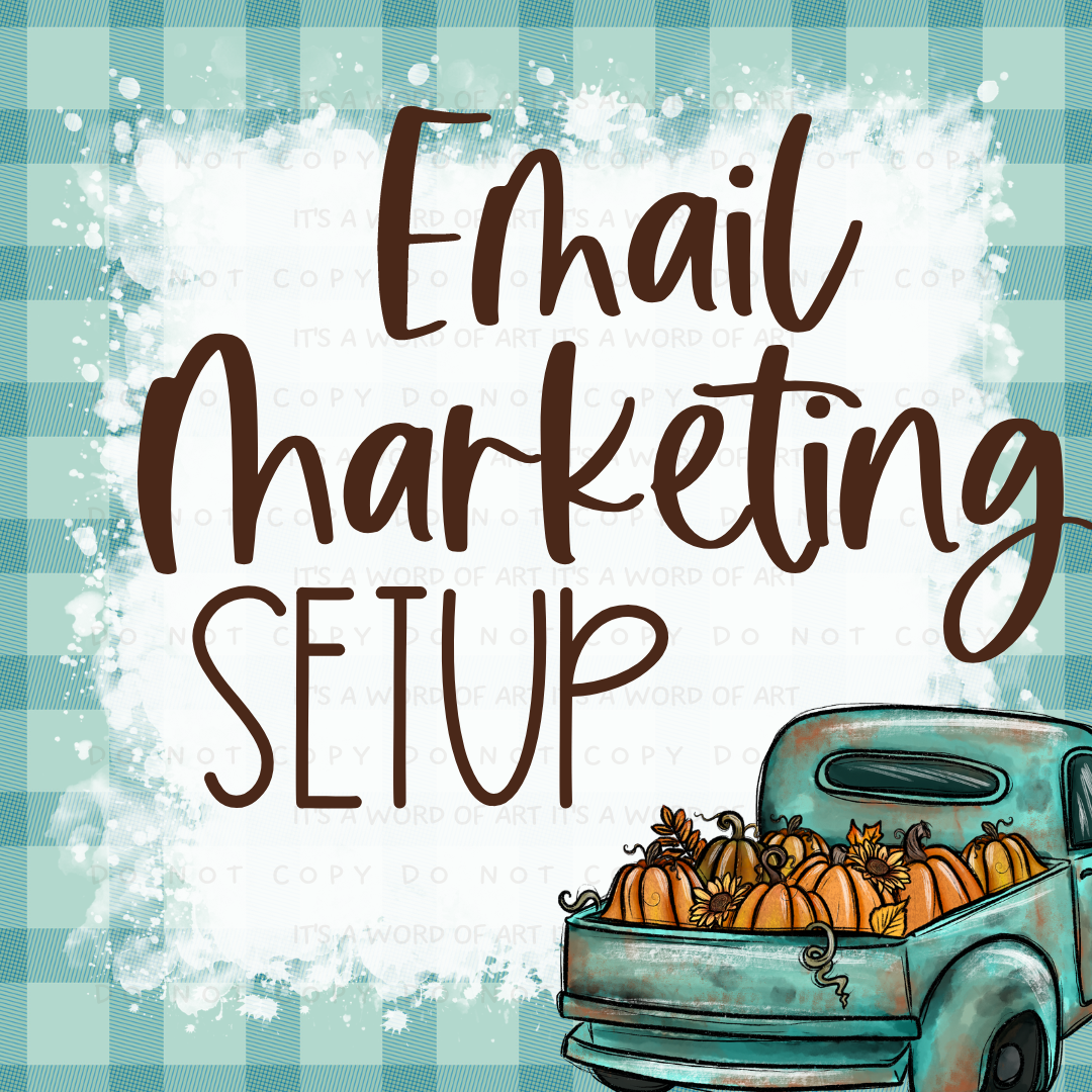 Email Marketing Setup
