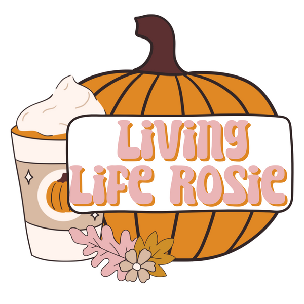 Living Life Rosie